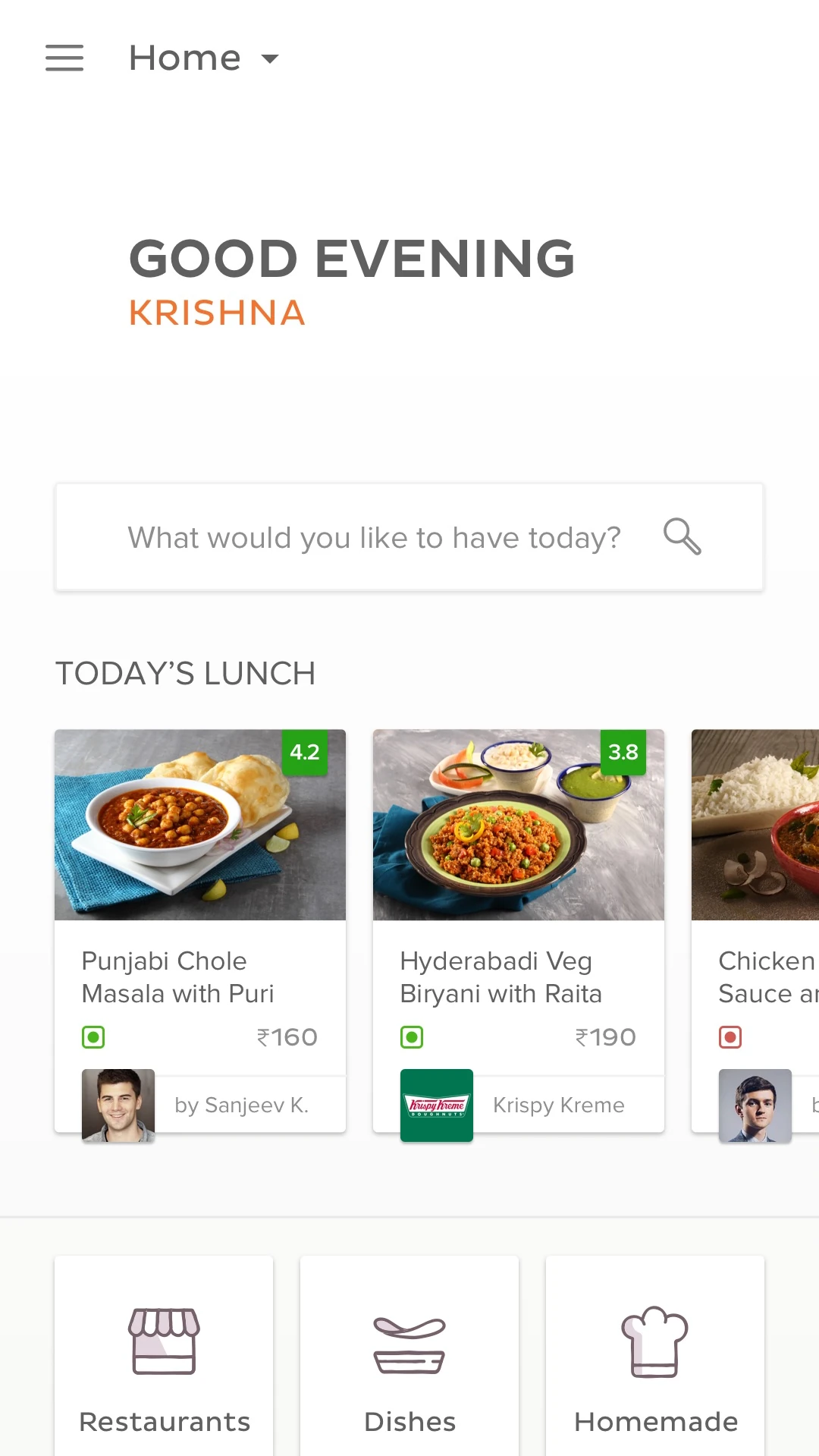The 2014 Android app: Good evening, Krishna, with today's lunch and three ways in, by restaurants, dishes and homemade